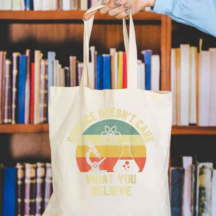 Science Doesn't Care What You Believe Science Teacher Men Women Kids Canvas Tote Bag, Science Teacher Tote Bags, funny gift Science Doesn't Care What You Believe Science Teacher Men Women Kids Canvas Tote Bag, Science Teacher Tote Bags, funny gift