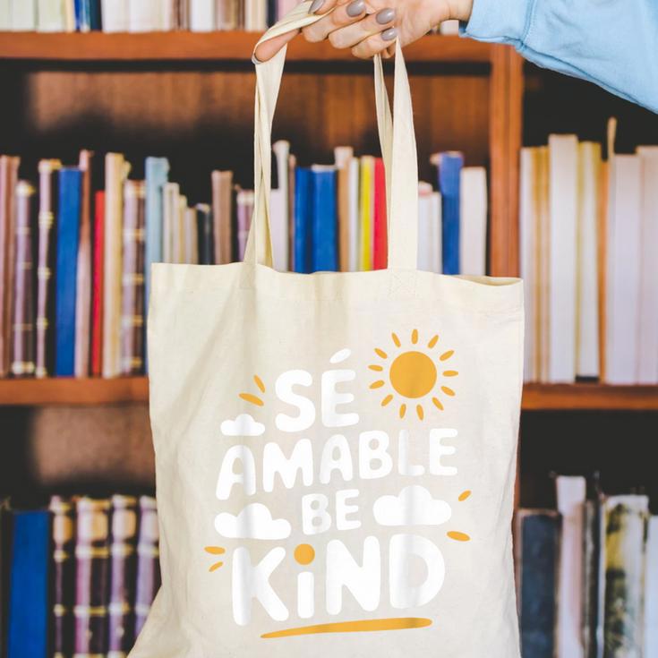 SÉ AMABLE Be Kind Bilingual Teacher Maestra Spanish Teacher Canvas Tote Bag, funny gift