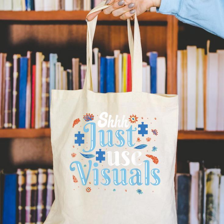 Shhh Just Use Visuals SPED Special Education Teacher Men Women Canvas Tote Bag, funny gift Shhh Just Use Visuals SPED Special Education Teacher Men Women Canvas Tote Bag, funny gift