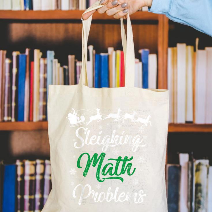 Sleighing Math Problem Xmas In Math Teacher Christmas Men Women Canvas Tote Bag, funny gift Sleighing Math Problem Xmas In Math Teacher Christmas Men Women Canvas Tote Bag, funny gift