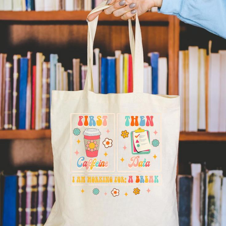 SPED Teacher Special Education First Coffee Then Data For Men Women Canvas Tote Bag, funny gift SPED Teacher Special Education First Coffee Then Data For Men Women Canvas Tote Bag, funny gift