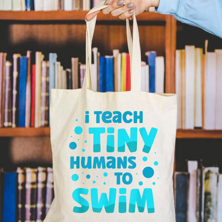 Swimming Teacher I Teach Tiny Humans To Swim Swim Instructor Canvas Tote Bag, funny gift Swimming Teacher I Teach Tiny Humans To Swim Swim Instructor Canvas Tote Bag, funny gift