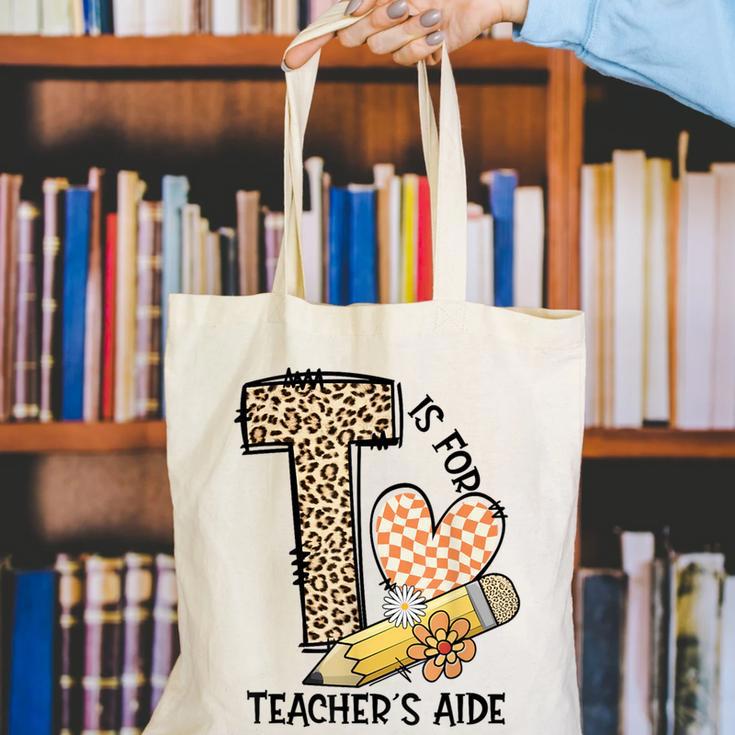 T Is For Teacher’s Aide Back To First Day Of School Leopard Men Women Girls Kids Canvas Tote Bag, funny gift T Is For Teacher’s Aide Back To First Day Of School Leopard Men Women Girls Kids Canvas Tote Bag, funny gift