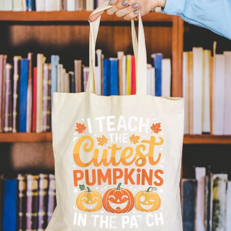 I Teach The Cutest Pumpkins Tshirt Halloween Teacher Canvas Tote Bag, funny gift