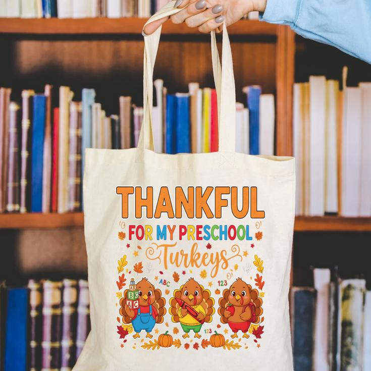 Teach Thanksgiving Teacher Thankful For My Preschool Turkeys Canvas Tote Bag, funny gift Teach Thanksgiving Teacher Thankful For My Preschool Turkeys Canvas Tote Bag, funny gift