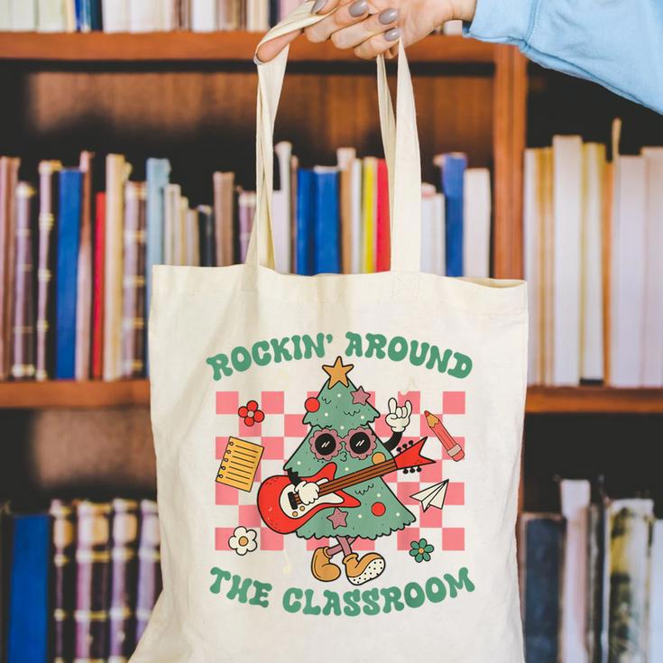Teacher Christmas Rockin' Around The Classroom Men Women Kids Canvas Tote Bag, funny gift Teacher Christmas Rockin' Around The Classroom Men Women Kids Canvas Tote Bag, funny gift