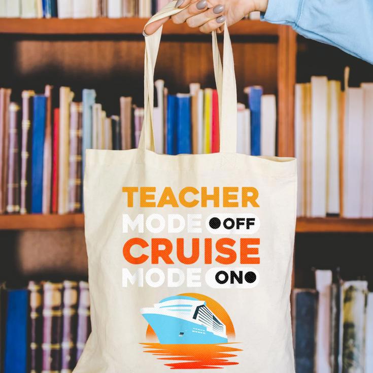 Teacher Cruise Shirt Cruise Mode Men Women Canvas Tote Bag, funny gift Teacher Cruise Shirt Cruise Mode Men Women Canvas Tote Bag, funny gift