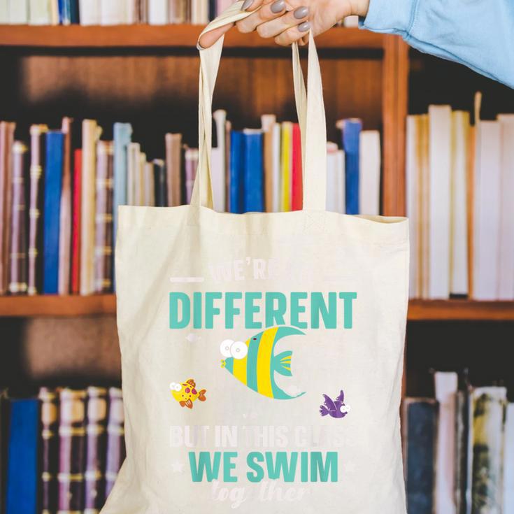 Teacher We All Different But In This Class We Swim Together Canvas Tote Bag, funny gift Teacher We All Different But In This Class We Swim Together Canvas Tote Bag, funny gift