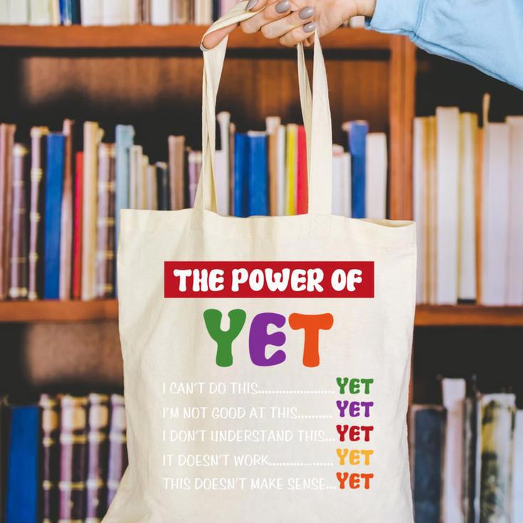 Teacher Growth Mindset Power Of Yet Canvas Tote Bag, funny gift Teacher Growth Mindset Power Of Yet Canvas Tote Bag, funny gift