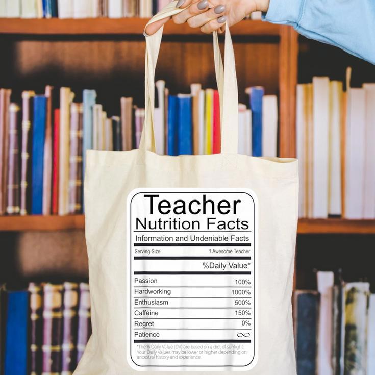Teacher Nutrition Facts Teachers Nutritional Fact Canvas Tote Bag, funny gift Teacher Nutrition Facts Teachers Nutritional Fact Canvas Tote Bag, funny gift
