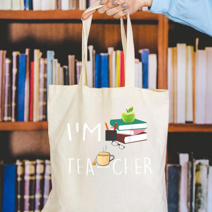 Teacher Puns I'm Tea-Cher Tea Lover Fun Teacher For Men Women Canvas Tote Bag, funny gift Teacher Puns I'm Tea-Cher Tea Lover Fun Teacher For Men Women Canvas Tote Bag, funny gift