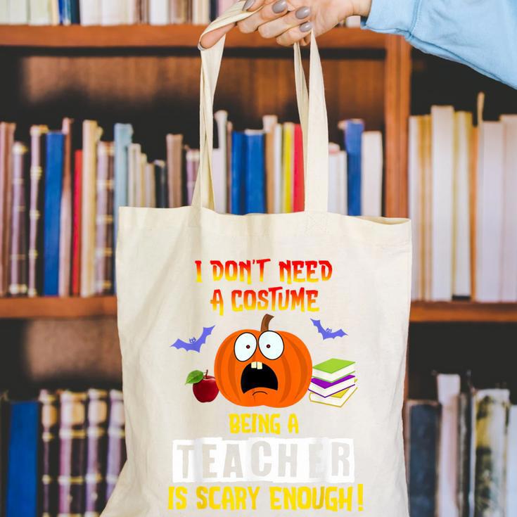 Being a Teacher Is Scary Enough Halloween Canvas Tote Bag, funny gift Being a Teacher Is Scary Enough Halloween Canvas Tote Bag, funny gift