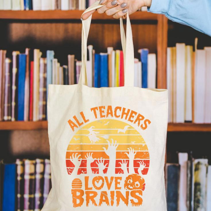 All Teachers Love Brains Teachers Halloween Teacher Canvas Tote Bag, funny gift All Teachers Love Brains Teachers Halloween Teacher Canvas Tote Bag, funny gift