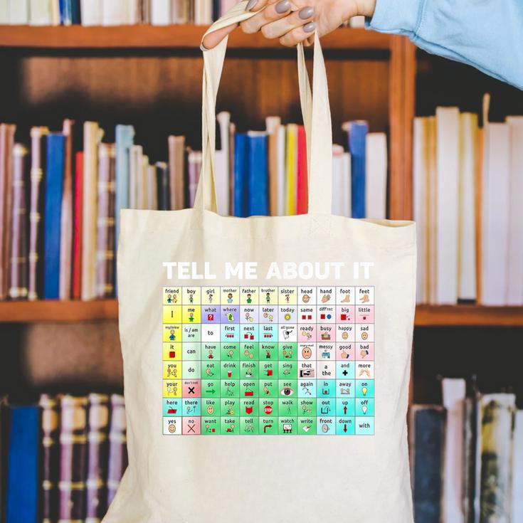 Tell Me About It Speech Language Pathology AAC Sped Teacher Canvas Tote Bag, funny gift Tell Me About It Speech Language Pathology AAC Sped Teacher Canvas Tote Bag, funny gift