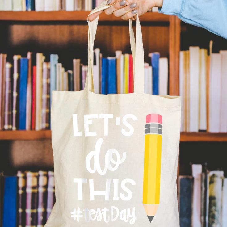 Lets Do This Test Day State Testing Teacher Motivational Canvas Tote Bag, funny gift Lets Do This Test Day State Testing Teacher Motivational Canvas Tote Bag, funny gift
