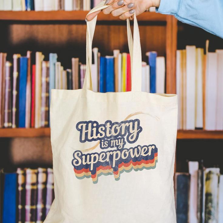 History Is My Superpower History Teacher Shirt T-Shirt Canvas Tote Bag, History Teacher Tote Bags, funny gift