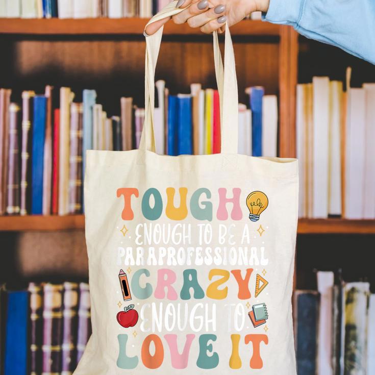 Tough Enough To Be a Paraprofessional Groovy Sped Teacher Canvas Tote Bag, Groovy Teacher Tote Bags, funny gift