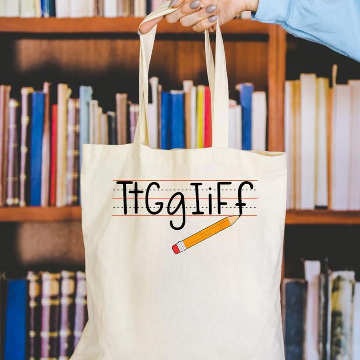 Tt Gg Ii Ff Tgif Teachers Students Tee Canvas Tote Bag, funny gift Tt Gg Ii Ff Tgif Teachers Students Tee Canvas Tote Bag, funny gift