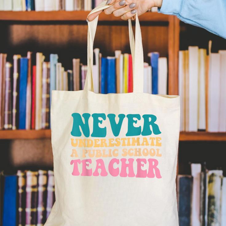 Never Underestimate A Public School Teacher Groovy Women Canvas Tote Bag, Groovy Teacher Tote Bags, funny gift