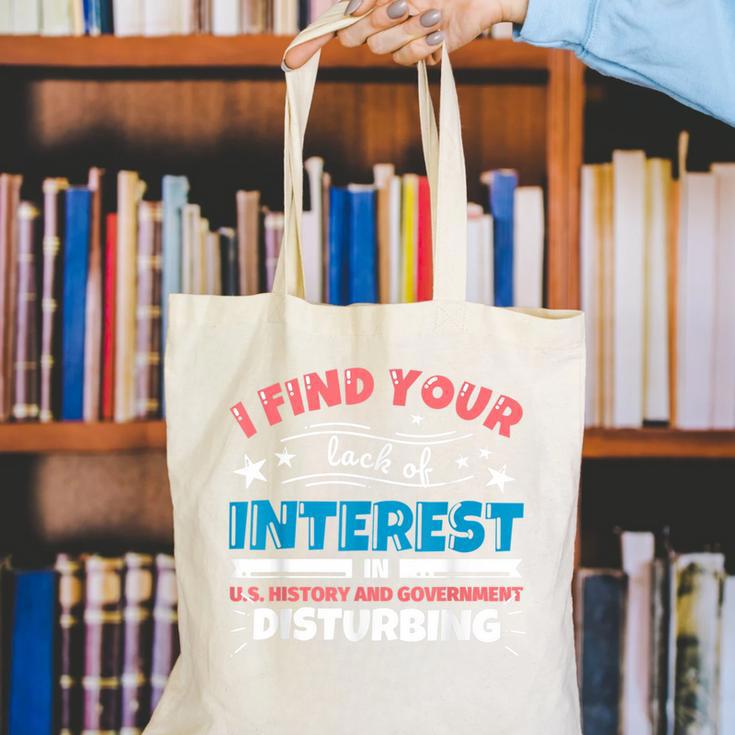 US History And Government Teacher Gifts Funny I Find You Canvas Tote Bag, History Teacher Tote Bags, funny gift US History And Government Teacher Gifts Funny I Find You Canvas Tote Bag, History Teacher Tote Bags, funny gift