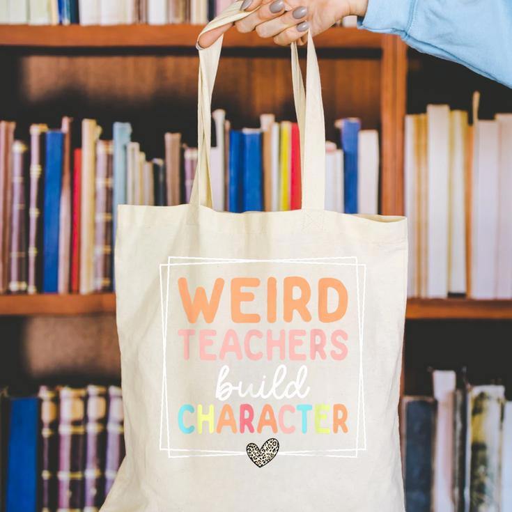 Weird Teachers Build Character Leopard Retro Teacher Canvas Tote Bag, funny gift