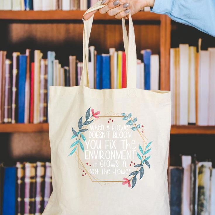 When A Flower Doesn't Bloom Special Education Teacher Men Women Canvas Tote Bag, funny gift When A Flower Doesn't Bloom Special Education Teacher Men Women Canvas Tote Bag, funny gift