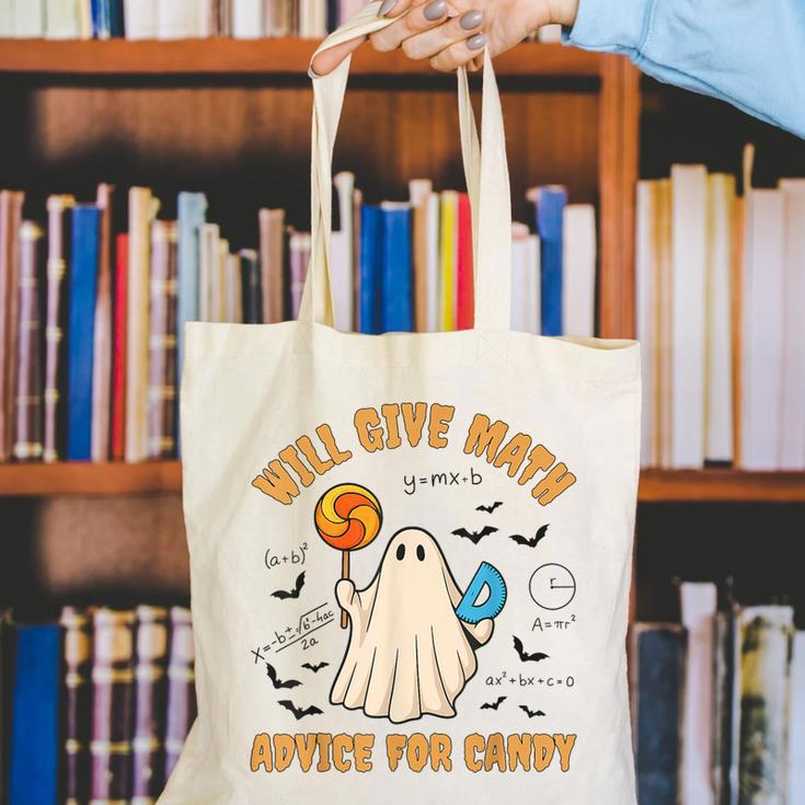 Will Give Math Advice For Candy Math Ghost Teacher Halloween Canvas Tote Bag, funny gift Will Give Math Advice For Candy Math Ghost Teacher Halloween Canvas Tote Bag, funny gift