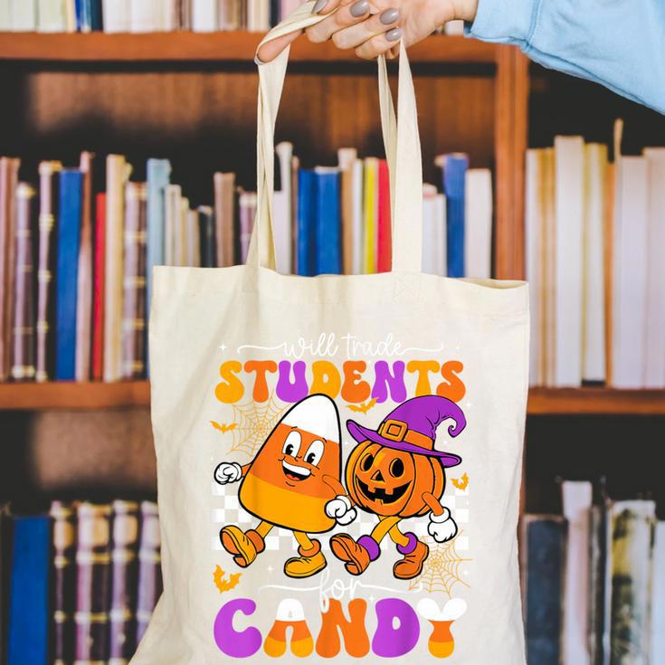 Will Trade Students For Candy Teacher Halloween Canvas Tote Bag, funny gift Will Trade Students For Candy Teacher Halloween Canvas Tote Bag, funny gift