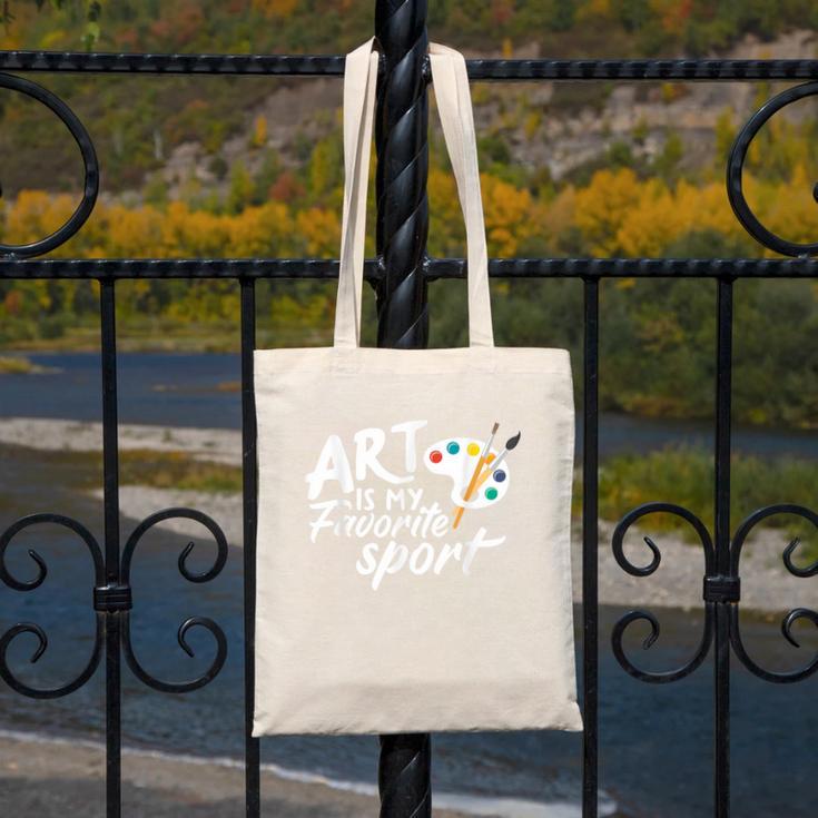 Art Is My Favorite Sport Artist Art Lover Teacher Canvas Tote Bag, funny design