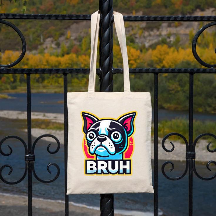 Boston Terrier Bruh Dog Lover Canvas Tote Bag, funny design