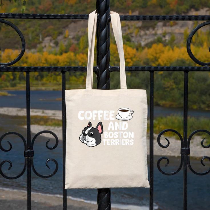 Boston Terrier Lover Coffee And Boston Terriers Canvas Tote Bag, funny design