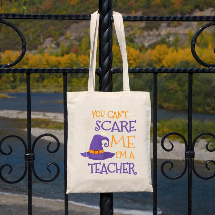 You Can't Scare Me I'm A Teacher For Men Women Canvas Tote Bag, funny design You Can't Scare Me I'm A Teacher For Men Women Canvas Tote Bag, funny design
