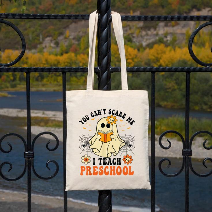 You Can't Scare Me I Teach Preschool Teacher Halloween Ghost Men Women Canvas Tote Bag, funny design