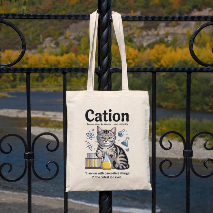 Cation Shirt Cat Science Chemistry Teacher Chemist Pun Canvas Tote Bag, Science Teacher Gifts, funny design