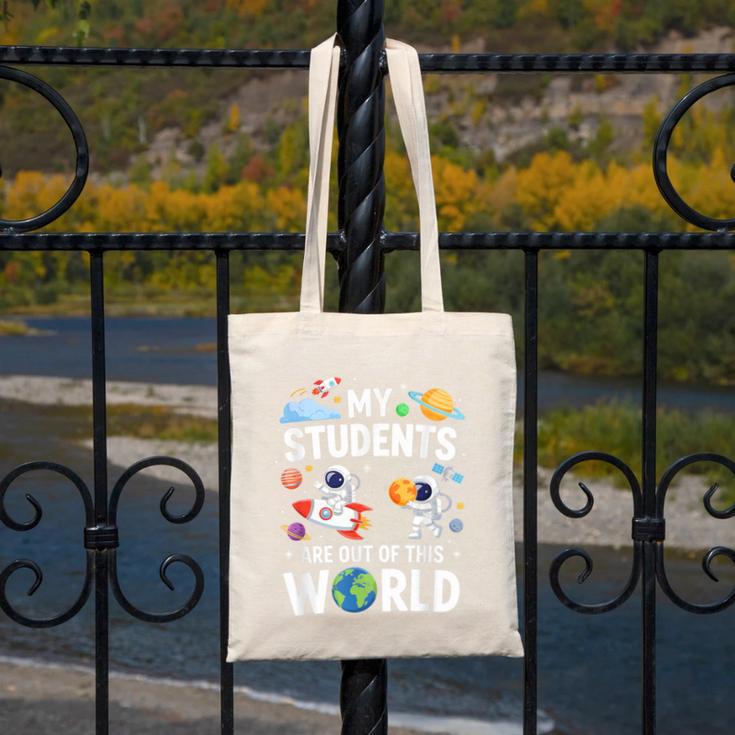 Cute School Teacher My Students Are Out Of This World Space Canvas Tote Bag, funny design Cute School Teacher My Students Are Out Of This World Space Canvas Tote Bag, funny design
