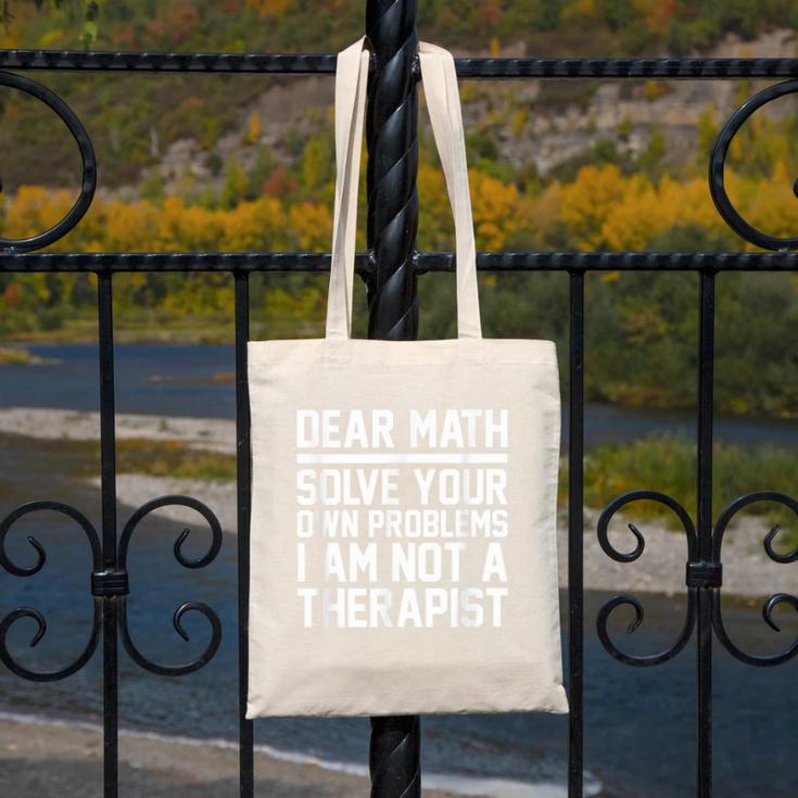 Dear Math Grow Up Solve Your Own Problems Math Teacher Canvas Tote Bag, funny design Dear Math Grow Up Solve Your Own Problems Math Teacher Canvas Tote Bag, funny design
