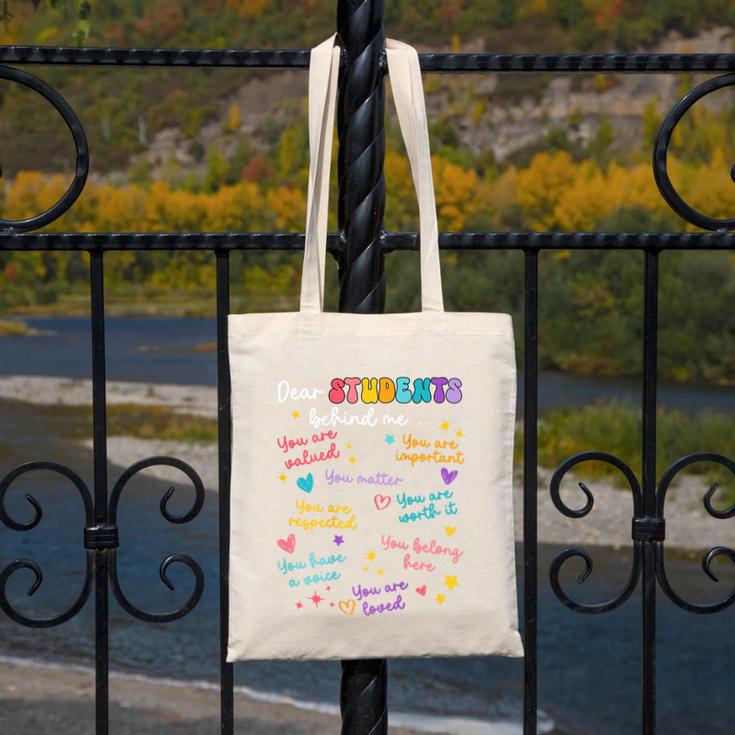Dear Student Behind Me Teacher Appreciation Back To School Canvas Tote Bag, funny design Dear Student Behind Me Teacher Appreciation Back To School Canvas Tote Bag, funny design
