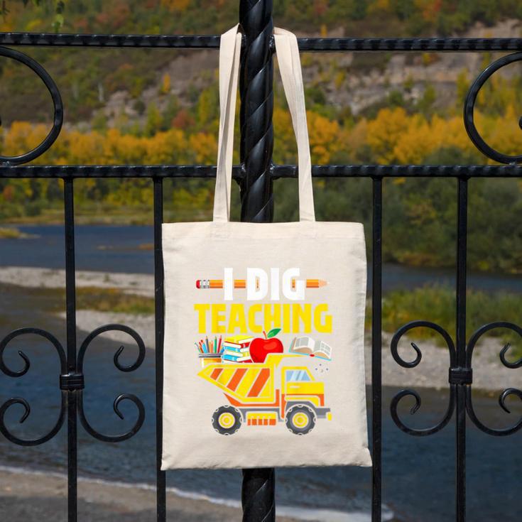 I Dig Teaching Dump Truck Construction Back School Teacher Canvas Tote Bag, funny design I Dig Teaching Dump Truck Construction Back School Teacher Canvas Tote Bag, funny design