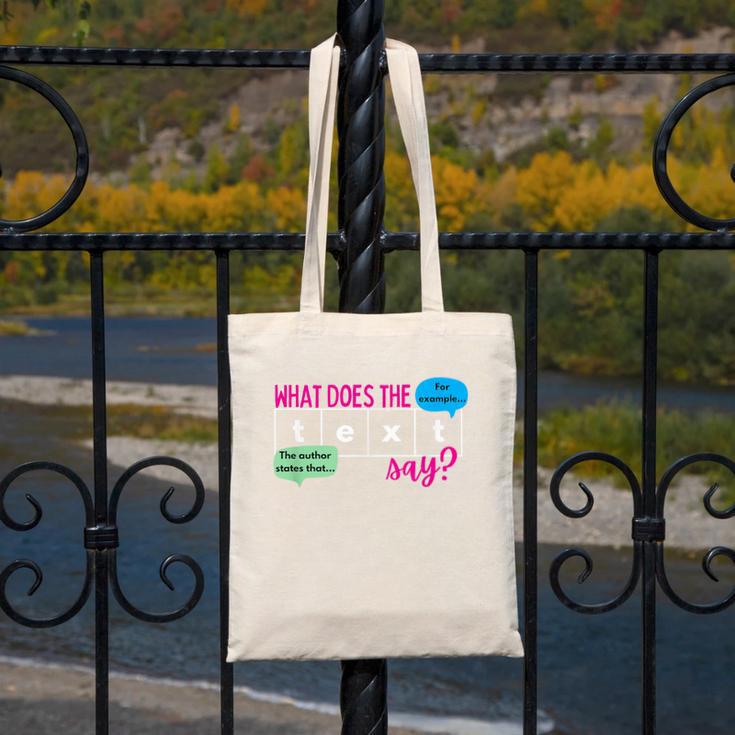 What Does The Text Say Text Evidence Reading Teacher For Men Women Canvas Tote Bag, funny design What Does The Text Say Text Evidence Reading Teacher For Men Women Canvas Tote Bag, funny design