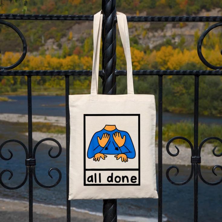 All Done Sign Language Speech Pathology Aac Sped Teacher Canvas Tote Bag, funny design All Done Sign Language Speech Pathology Aac Sped Teacher Canvas Tote Bag, funny design
