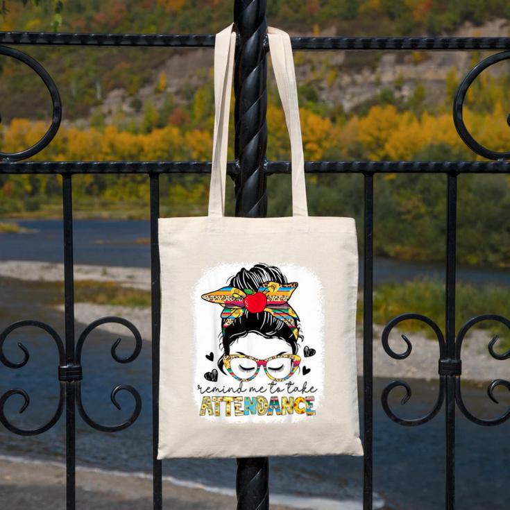 Elementary Teacher Remind Me To Take Attendance Women Canvas Tote Bag, funny design Elementary Teacher Remind Me To Take Attendance Women Canvas Tote Bag, funny design