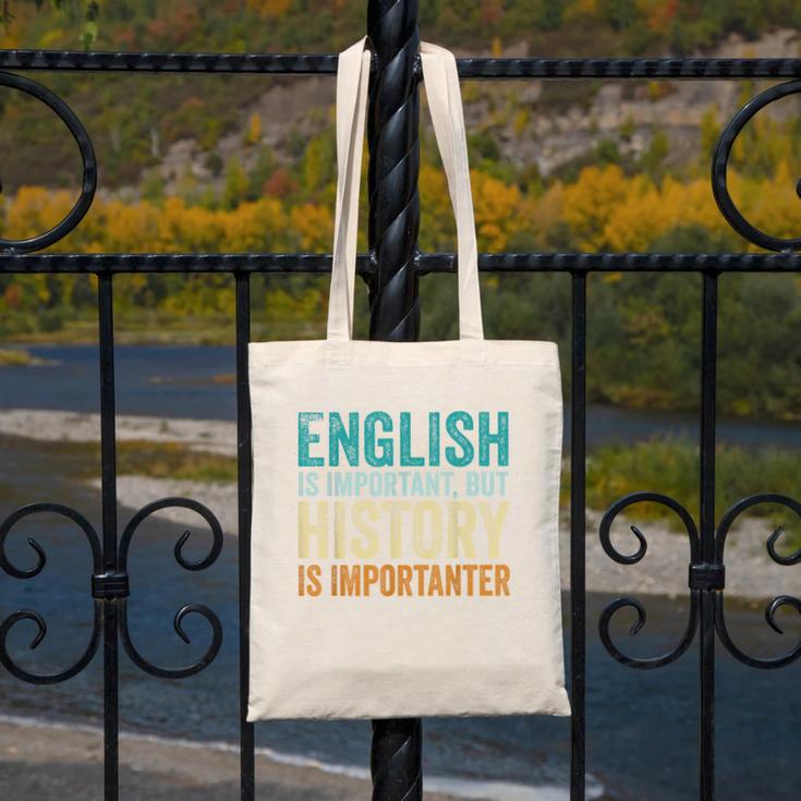 English Is Important But History Is Importanter Teacher Canvas Tote Bag, History Teacher Gifts, English Teacher Gifts, funny design English Is Important But History Is Importanter Teacher Canvas Tote Bag, History Teacher Gifts, English Teacher Gifts, funny design