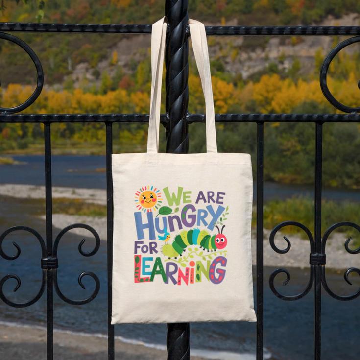 We Are Hungry For Learning Teacher Life Back To School Canvas Tote Bag, funny design We Are Hungry For Learning Teacher Life Back To School Canvas Tote Bag, funny design