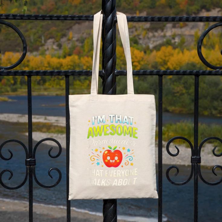 I'm That Awesome Paraeducator Teacher Canvas Tote Bag, funny design