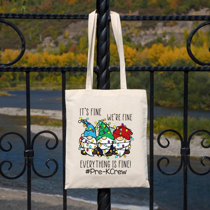 It's Fine We'Re Fine Gnome Pre-K Teacher Christmas Light For Men Women Canvas Tote Bag, funny design It's Fine We'Re Fine Gnome Pre-K Teacher Christmas Light For Men Women Canvas Tote Bag, funny design