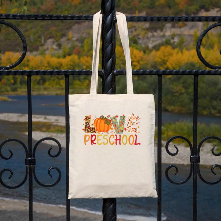 Love Preschool Happy Fall Thanksgiving Women Teacher Canvas Tote Bag, funny design Love Preschool Happy Fall Thanksgiving Women Teacher Canvas Tote Bag, funny design