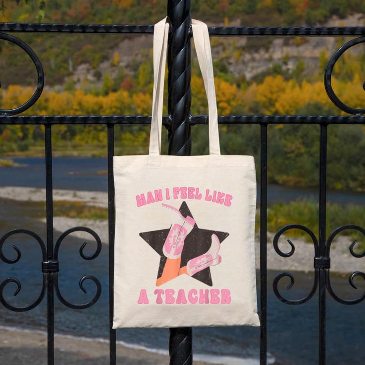 Man I Feel Like A Teacher Retro Western Country Cowgirl Canvas Tote Bag, funny design