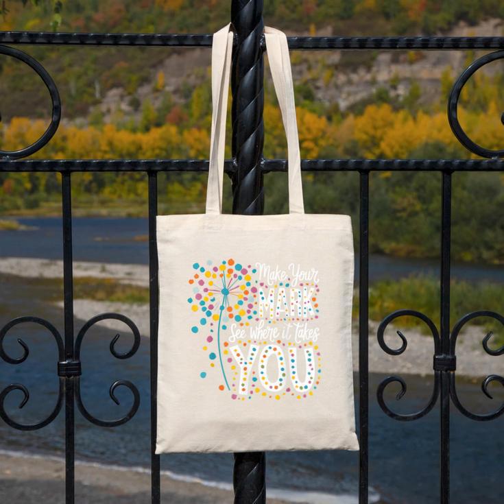 Make Your Mark Dandelion Happy Dot Day Shirts Teacher Kids Canvas Tote Bag, funny design Make Your Mark Dandelion Happy Dot Day Shirts Teacher Kids Canvas Tote Bag, funny design