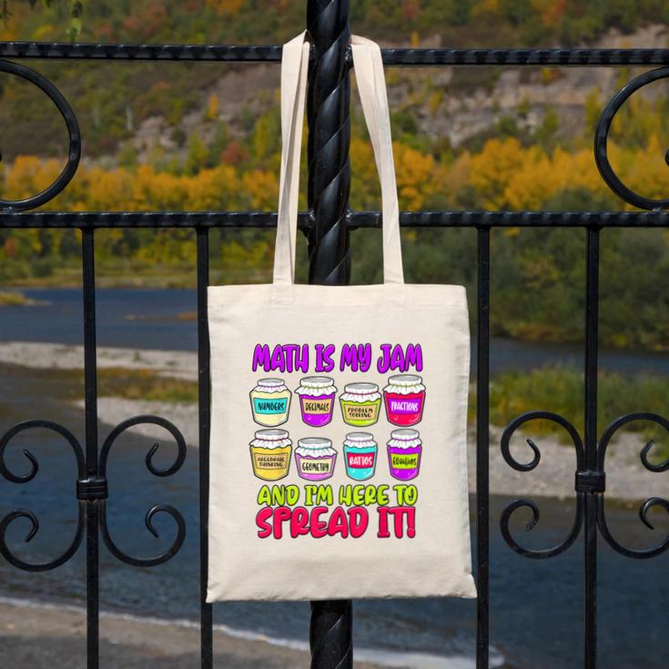 Math Teacher My Jam Here To Spread Mathematics Humor Canvas Tote Bag, funny design Math Teacher My Jam Here To Spread Mathematics Humor Canvas Tote Bag, funny design