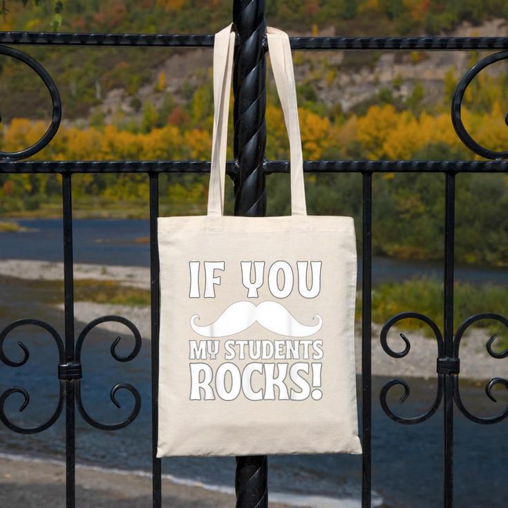 If You Mustache My Students Rock Teacher Mustache Canvas Tote Bag, funny design If You Mustache My Students Rock Teacher Mustache Canvas Tote Bag, funny design